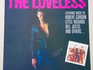 THE LOVELESS - CULT ROCKABILLY SOUNDTRACK LP. ROBERT GORDON, EDDIE DIXON -LISTEN