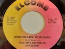 Very Rare William C Belton, JR and Elcomb  Soul 45 Come on back to me baby  RVA