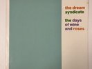 The Dream Syndicate-The Days Of Wine And Roses-1987 Vinyl Reissue Germany Punk
