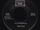 CRITICAL MASS 'Silver Screen' 1978 Near Mint Garage Punk Never played Private 45