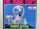 LP - THE DIXIE CUPS - ' CHAPEL OF LOVE ' -  Rare 1964 RED BIRD RB20-100