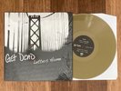 Get Dead - Letters Home - Gold Vinyl - 1/107 - Fat Wreck Chords