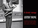 Lester Young - Le Dernier Message de Lester Young Barclay - Sam Records LP + 10”