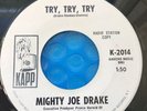 mighty joe drake - try try try - kapp WDJ : Northern Soul Original Near Mint