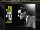 Bill Evans: Some Other Time: The Lost Session from the Black Forest (Vinyl) 2xHD
