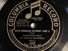 ARTHUR FRIEDHEIM - ’SIXTH HUNGARIAN RHAPSODY’ (LISZT) HISTORIC 1911 COLUMBIA 78
