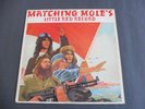 Matching Mole - Matching Mole's Little Red Record 1972 UK LP CBS 1st