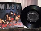 W.A.S.P. i wanna be somebody b/w tormentor 1984 UK IMPORT 7