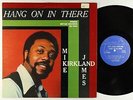 Mike James Kirkland - Hang On In There LP - Bryan OG Press