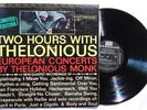 THELONIOUS MONK Two Hours With CHARLIE ROUSE ORIG RIVERSIDE JAZZ 2LP VG+