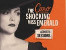 Caro Emerald The Shocking Miss Emerald Acoustic Sessions (Vinyl) 12