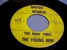 The Young Men - Too Many Times / Go (1967 Garage Rock)