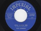 '54 N.O. R&B FATS DOMINO Little School Girl/You Done Me Wrong IMPERIAL M- HEAR