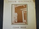 TAYLOR KITCHINGS CLEAN BREAK 1970 VINYL LP UNION Private Mississippi Folk Psych