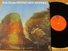 BOB SEGER-Brand New Morning ORIG. 1971 CAPITOL Vinyl LP RARE FOLK ROCK PSYCH OOP