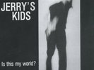 JERRY'S KIDS-Is This My World? LP 180g MISFITS BAD BRAINS GANGGREEN BOSTON H.C.