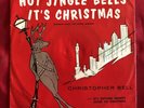 Christopher Bell, Bett Coe 107, Hot Jingle Bells & It's Getting Might Close, VG+