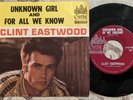 Pop Vocal 45 CLINT EASTWOOD - Unknown Girl/For All We Know GOTHIC EX w/ PIC SLV