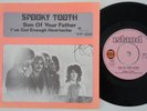 SPOOKY TOOTH Son Of Your Father RARE Sweden 45 ISLAND prog psych swedish LISTEN