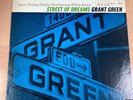 GRANT GREEN - STREET OF DREAMS - US BLUE NOTE LIBERTY VAN GELDER LP- BST 84253
