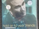 Morrissey STILL SEALED Hold On To Your Friends 7 inch UK Numbered Vinyl Single 