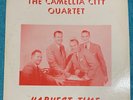 CAMELLIA CITY QUARTET  HARVEST TIME LP RARE SOUTHERN HILLBILLY GOSPEL LP VG+
