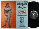 Freddy King - Let's Hide Away & Dance Away LP - King OG Press No Crown Mono VG+