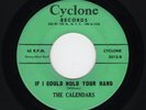 '58 NYC R&B DooWop/ CALENDARS If I Could Hold Your Hand CYCLONE 5012 M- HEAR NOW