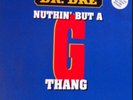 Dr. Dre – Let Me Ride / Nuthin' But A 'G' Thang (1994) Interscope 12