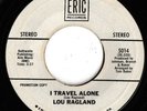 NORTHERN SOUL-LOU RAGLAND-I TRAVEL ALONE-ERIC.