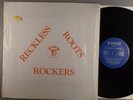Various  Reckless Roots Rockers   CRAZY RARE LP  Reggae, Dub  1976 Rawse