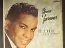 BILLY WARD & DOMINOES: yours forever pt. 3 LIBERTY 7