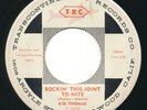 KID THOMAS - Rockin' This Joint To-Nite TRC - Wild Rockabilly R&B 45 - HEAR