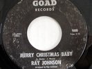 RAY JOHNSON 45 Merry Christmas / Bless Funky People Goad UNKNOWN R&B Funk HEAR