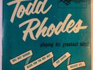 TODD RHODES Playing His Greatest Hits KING EP 210 RARE Jump Blues R&B