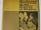 Mushroom Ceremony of the Mazatec Indians of Mexico Folkways LP  1966