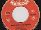 Die Oklahoma Boys Keiner Weiss Was Morgen Ist Vinyl Single 7inch Polydor