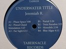 Jeremiah R. ‎– Underwater Title [Tabernacle Records] Deep Aquatic Electro Techno