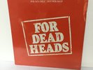 GRATEFUL DEAD FOR DEAD HEADS LP 1975 RARE FIRST PRESS SEALED FOR DJ'S ONLY PROMO