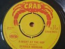 DERRICK MORGAN - A night at the hop.  UK Crab 45'. 1969 rocksteady reggae.