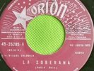 CONJ. RITMOS DEL CARIBE. - LA SOBERNA / MERCEDES   orion 45RPM (escuchar)