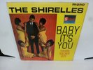 THE SHIRELLES BABY IT'S YOU LP 1962 STATESIDE SL 10006