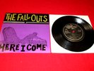 THE FALL-OUTS Here I Come 7