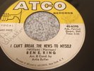 Ben E King - i Can't Break The News To Myself  ORIGINAL 