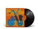 Robben Ford & Bill Evans Common Ground  (Vinyl)  12
