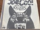 Joe Cool and the Killers Vinyl Single I just don't care