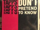 Tapps – Don't Pretend To Know  12