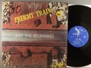 Freight Train  Just The Beginning   Private Blues Rock  1971 Fly By Nite Records