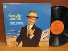 LP / Frank Sinatra / Come Fly With Me / 1970s Columbia House Pressing Of 1958 LP