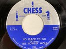 Chess 1566 The Howlin' Wolf - No Place to Go / Rockin Daddy, Blues 7